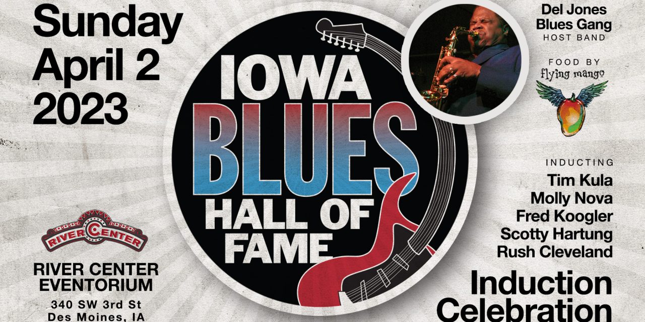 2023 Iowa Blues Hall of Fame Induction Celebration